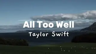 Taylor Swift - all too well [Taylor's version lyrics]