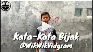 Kata kata Bijak (WikWik_ Vidgram) *45-1000*Subscriber