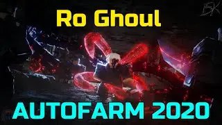 Ro Ghoul |Hack/Script| Working Autofarm/2020 |