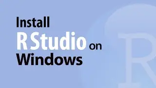 Install RStudio in Windows 10