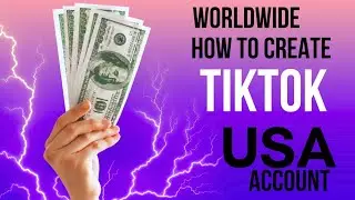 How to Create USA TikTok Account free from all over the world | Earn Free Dollars | Complete Guide