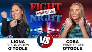 BOUT 2 | Liona O'Toole v Cora O’Toole