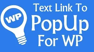 How To: Text Link to PopUp for WordPress