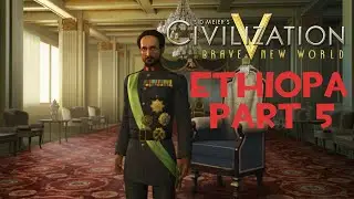 Let's Play Civilization 5 - Ethiopia #5