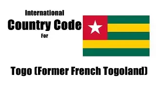 How do you call Togo? Togo Country Code