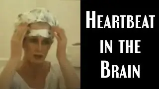 Heartbeat In The Brain: Self Trepanation & Disturbing Lost Media
