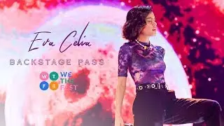 EVA CELIA BACK STAGE PASS | WE.THE.FEST 2019