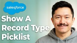 How To Show A Record Type Picklist On A Salesforce Flow Screen [2025 Guide]