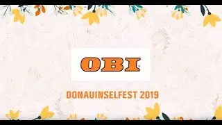 OBI Donauinselfest 2019! Alles Machbar mit OBI