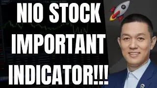 🔥 NIO STOCK IMPORTANT INDICATOR!!! IS NIO ABOUT TO EXPLODE??? 🚀