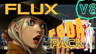 LORA's back on the Menu ! Foda Flux Pack V8
