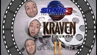 Trailer Reactions | Sonic The Hedgehog 3 | Kraven The Hunter | Gladiator 2