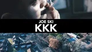 JOE SKI | KKK