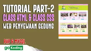 Tutorial PHP Part 2 - Class HTML dan Class CSS Web Penyewaan Gedung