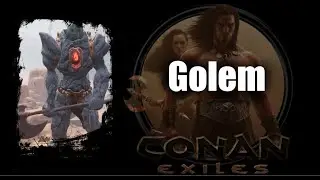 Golemy w Nowym Rozdziale ⚜️ CONAN EXILES
