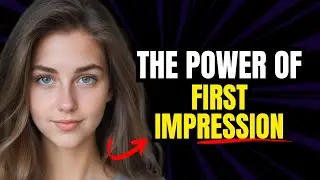 The Psychology of First Impressions: How to Make Her Remember You!