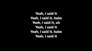 Rihanna- Yeah I Said It Lyrics