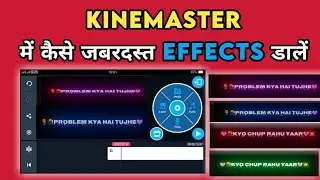 How Create status colors Lyrics | Use Effects || Kinemaster || 2021 |