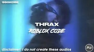 Roblox ID/Code: ssgkobe - thrax