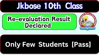 JKBOSE 10th Class Re-evaluation Result Declared  : What Next Jkbose 2024