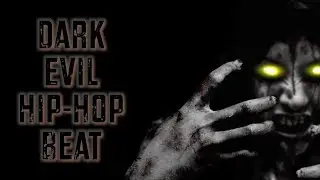 {Youtube Has BlackListed My Channel} Evil Hip-Hop Scary Rap BEAT {Rap} INSTRUMENTAL | 2020