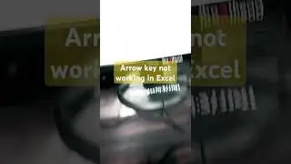 Arrow Key not working in Excel sheet | Excel arrow ⬆️ not working resolved #viralshot #trending
