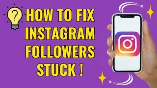 How to fix instagram followers stuck (Easy)