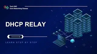 DHCP Part-2 | DHCP Relay Explained | Unicast Process + IP Conflict Detection | Step-by-Step