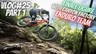 Riding Finale Ligure with Canyon Factory Enduro Team - PART 1 VLOG#25 | Jack Moir |