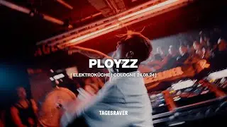 PLOYZZ @ TAGESRAVER [ ELEKTROKÜCHE 24.08.24 ] [ HARDTECHNO ]