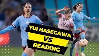 長谷川 唯 vs レディングの完璧なパフォーマンス |長谷川唯 vs レディングFC