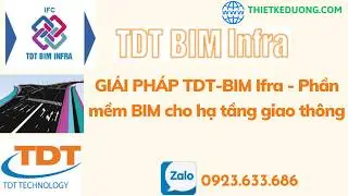 TDT-BIM Ifra - Hội thảo Phần mềm BIM cho hạ tầng giao thông