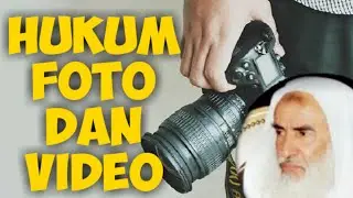 Hukum foto dan video syaikh utsaimin  