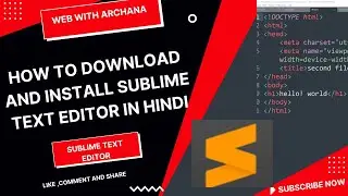 how to download and install sublime text editor? - full process for install sublime text editor .