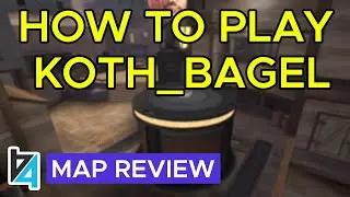 [TF2] How to play koth_bagel (Map Review)