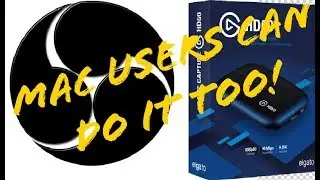 Easy Steps To Streaming On Mac With El Gato Using OBS!  A Tutorial