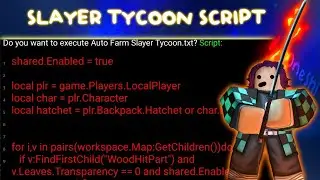 SCRIPT SLAYER TYCOON FOR ARCEUS X / AUTO FARM / SUN BREATHING FREE/