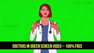 No Copyrights Doctors in Green Screen - Doctor Animation with talking and explaining