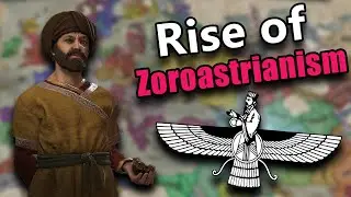 The Rise of Zoroastrianism in Crusader Kings 3