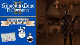 [KINGDOM COME DELIVERANCE 2 LET'S BREW A POTION, QUICK TUTORIAL  FOR NEW PLAYERS]
