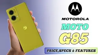 Motorola Moto G85 5G Price in philippines specs and features