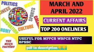 !! MARCH AND APRIL 2022 TOP 200 ONELINERS  !! USEFUL FOR #WBPCS #MPPCS #RRBNTPC and other exams