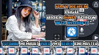 CARA MEMBUAT VIDEO [PMV]🔥🔥 TRANSISI KEREN DI KINEMASTER