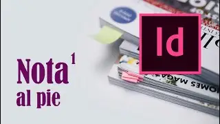 Insertar Nota al pie en Adobe InDesign CS6