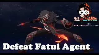 Fast defeat the Fatui Pyro Agent in Genshin impact