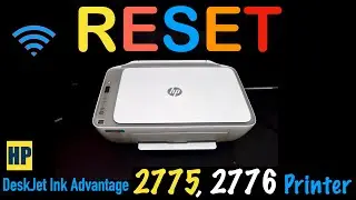 How To RESET HP DeskJet Ink Advantage 2776 & 2775 All-in-one printer review !!