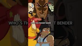 Strongest benders for each element 