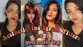 Instagram Filters 2021 | Aesthetic *INSTAGRAM FILTERS* you must have | Best Instagram Filters 2021