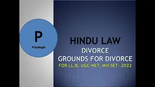Hindu Law | Divorce | Ground for Divorce | Mutual Consent | LL.B | UGC-NET | MH-SET-2022