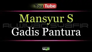 Karaoke Mansyur S  - Gadis Pantura